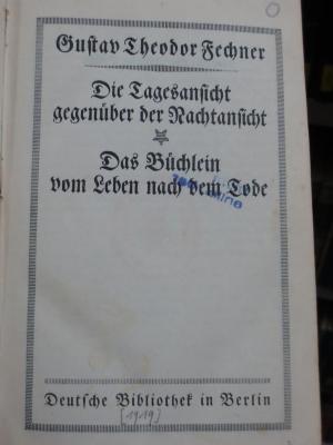 Hm 329: Die Tagesansicht gegenüber der Nachtansicht : Das Büchlein vom Leben nach dem Tode (1919)