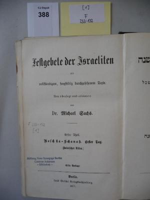 F 233 132 1-4: Festgebete der Israeliten : mit vollständigem, sorgfältig durchgesehenem Texte.  (1877)