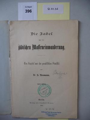 D 51 36: Die Fabel von der jüdischen Masseneinwanderung : ein Kapitel aus der preußischen Statistik. (1880)