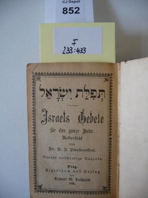 F 233 433: Israels Gebete : für das ganze Jahr (Tefillat Jisrael) (1894)