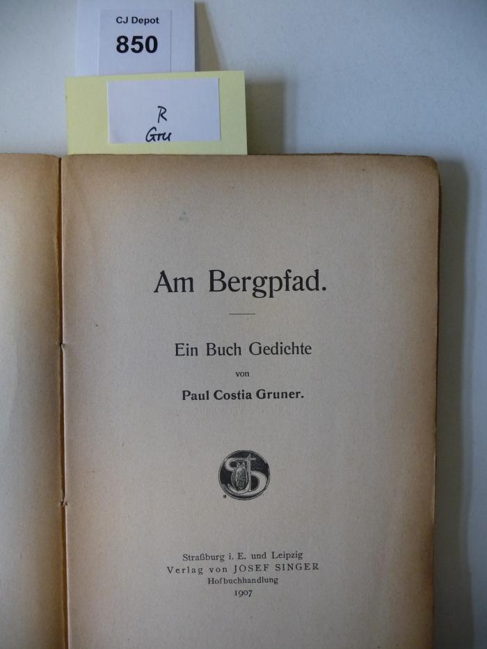 R Gru: Am Bergpfad. Ein Buch Gedichte. (1907)