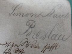 - (Staub, Simon), Von Hand: Name, Ortsangabe, Autogramm; 'Simon Staub Breslau'. 
