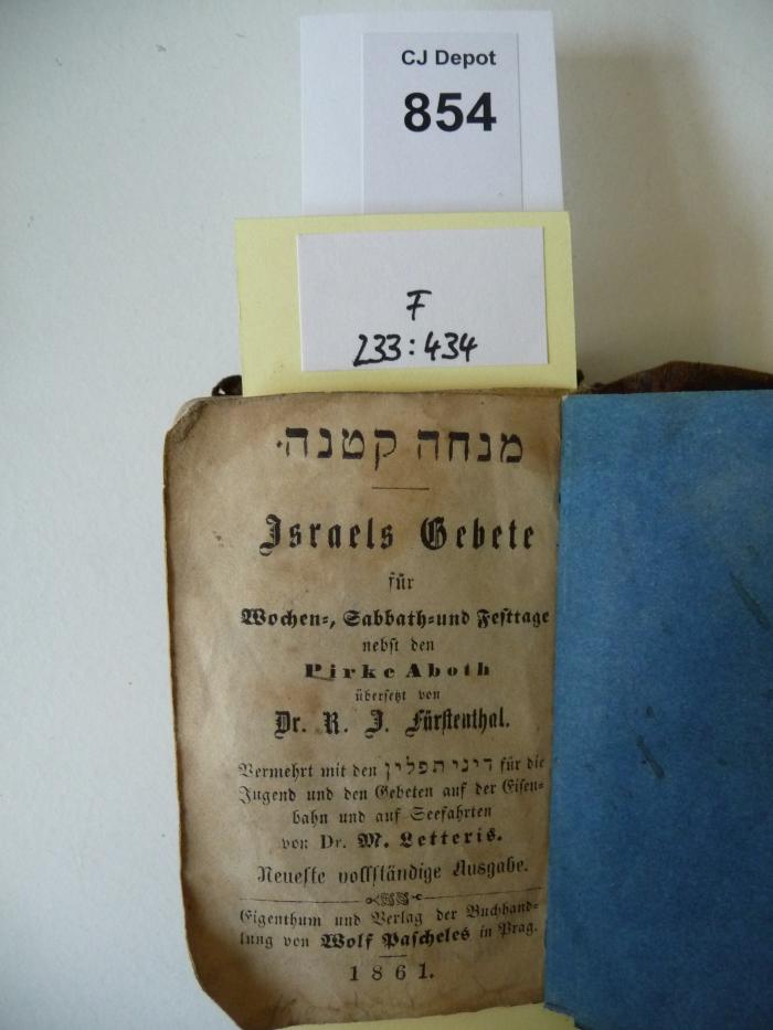 F 233 434: Israels Gebete. Für Wochen-, Sabbath- und Festtage nebst den Pirke Aboth. 
 (1861)