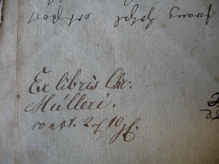 - (Müller, Chr.), Etikett: Wappen; 'Ex libris Chr: 
Mülleri
...2/10/16'. 