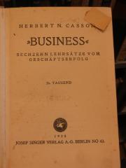 Me 398 e: Business : sechszehn Lehrsätze vom Geschäftserfolg (1928)