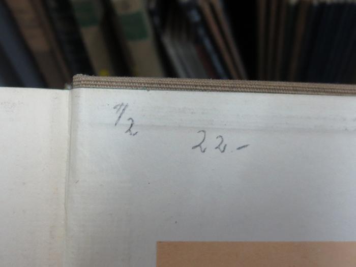 Aa 282 1, 2. Ex.: Die Entstehung des Historismus : Vorstufen und Aufklärungshistorie (1936);G45II / 2089 (unbekannt), Von Hand: Preis, Nummer; '1/2 22.-'. 