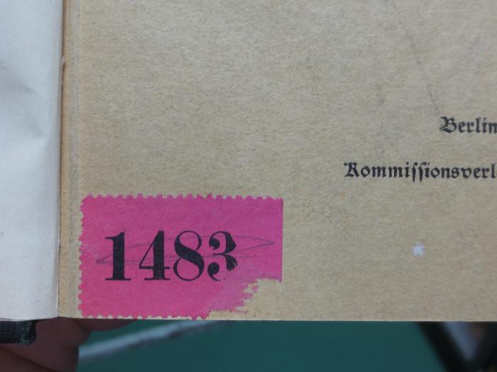 Aa 484 3. Ex.: Brandenburgische Siegel und Wappen : Festschrift des Vereins für Geschichte der Mark Brandenburg zur Feier des hundertjährigen Bestehens 1837-1937 (1937);G45II / 1307 (unbekannt), Etikett: Nummer; '1483'. 