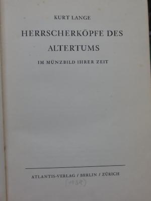 Ab 222 2. Ex.: Herrscherköpfe des Altertums im Münzbild ihrer Zeit (1938)