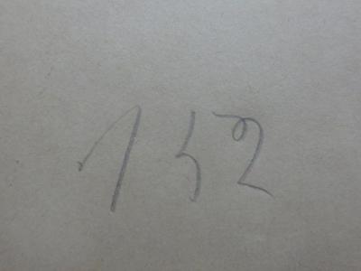 G46 / 3332 (Bergungsstelle 152, NS-Literatur vom Prenzlauer Berg (Bezirksamt)), Von Hand: Nummer; '152'.  (Prototyp)