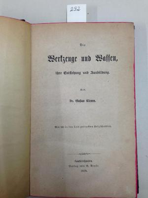 Die Werkzeuge und Waffen, ihre Entstehung und Ausbildung (1858)