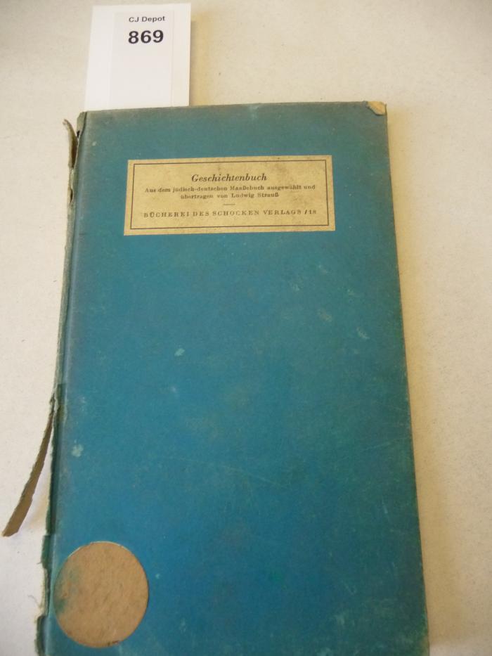  Geschichtenbuch. Aus dem jüdisch-deutschen Maaßbuch ausgewählt und übertragen von Ludwig Strauß. (1934)