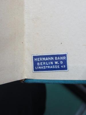 An 1167 b : Ein Frauenbild aus der Menzelzeit (1940);G45II / 2774 (Hermann Bahr, Buchhandlung (Berlin)), Etikett: Name, Buchhändler, Ortsangabe; 'Hermann Bahr
Berlin W. 9
Linkstrasse 43'.  (Prototyp)
