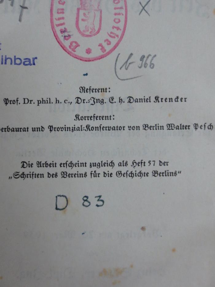 An 1597: Die Befestigung Berlins zur Zeit des Großen Kurfürsten (Diss.) (1939);G45II / 2849 (unbekannt), Von Hand: Nummer; 'b 966'. ;G45II / 2849 (unbekannt), Von Hand: Nummer; 'D 83'. 