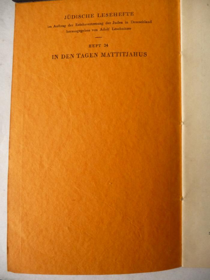  In den Tagen Matthitjahus. Ein Channukka-Büchlein zusammengestellt von Elieser L. Ehrmann. (1937)