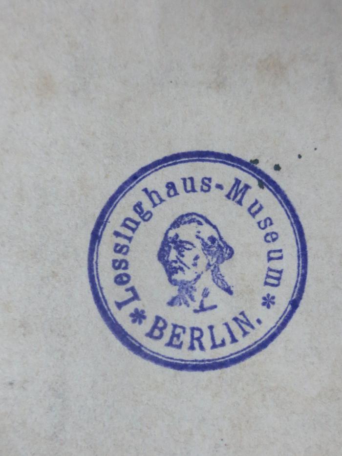 - (Lessing-Museum (Berlin)), Stempel: Name, Ortsangabe, Portrait; 'Lessinghaus-Museum Berlin'.  (Prototyp)