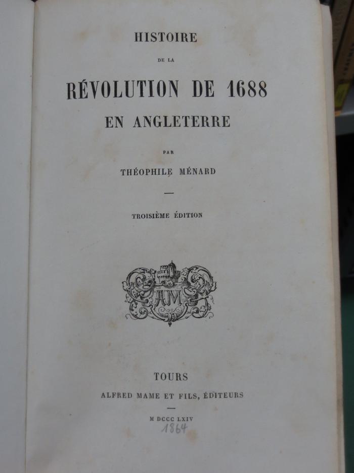 Ar 267 c: Histoire de la Révolution de 1688 en Angleterre  (1864)