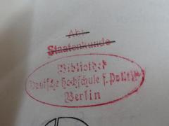 G45II / 2498 (Deutsche Hochschule für Politik. Bibliothek), Stempel: Name, Ortsangabe; 'Bibliothek Deutsche Hochschule f. Politik Berlin
Abt. Staatenkunde'.  (Prototyp)