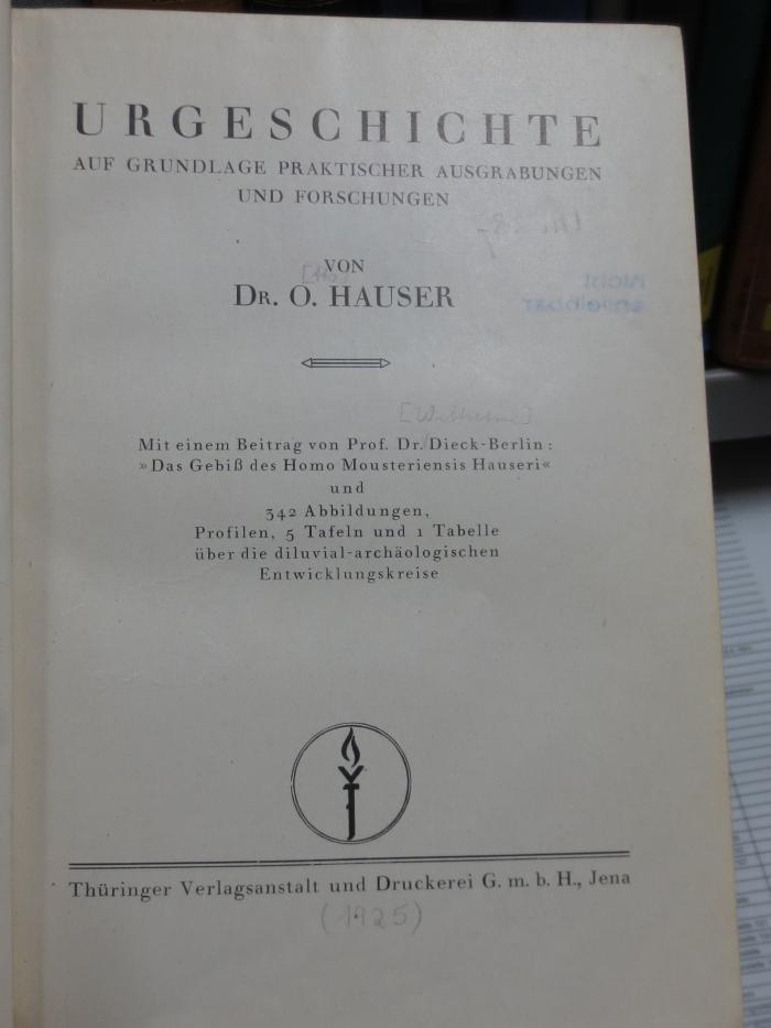 Ah 287: Urgeschichte : auf Grundlage praktischer Ausgrabungen und Forschungen (1925)
