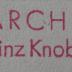 - (Knobloch, Heinz), Stempel: Name; 'Archiv
Heinz Knobloch'.  (Prototyp)