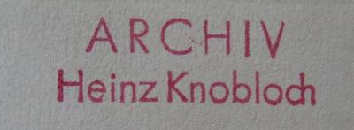 - (Knobloch, Heinz), Stempel: Name; 'Archiv
Heinz Knobloch'.  (Prototyp); Phädon oder Ueber die Unsterblichkeit der Seele. (o.J.)