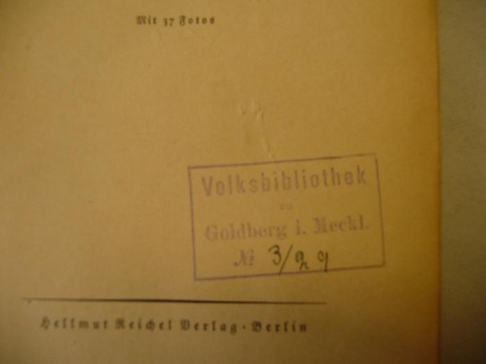 -, Stempel: Ortsangabe; 'Volksbibliothek zu Goldberg i[n] Meckl[enburg]

No 3/29'