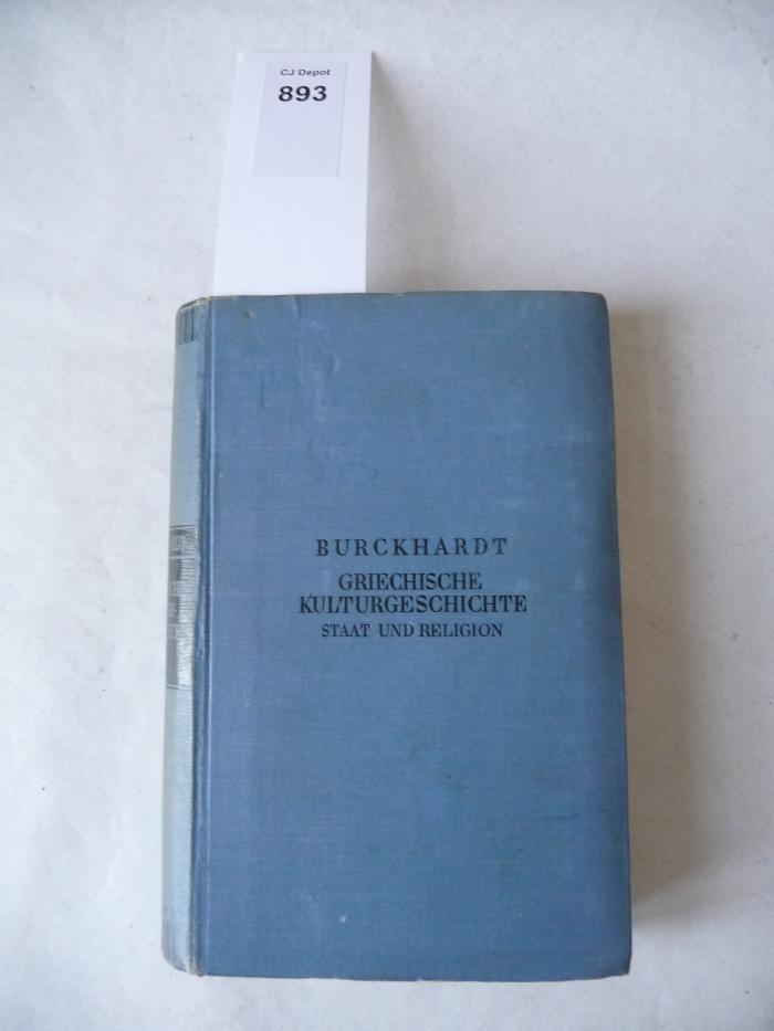  Griechische Kulturgeschichte. Erster Band: Der Staat und die Religion. (o.J.)