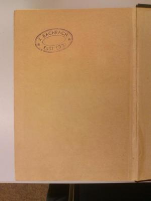 Asch0764 : ספר מגיני ארץ 


 (o.D.);- (Bachrach, J.), Stempel: Name, Ortsangabe; 'J. Bachrach 
Elst (O.B.)'. 