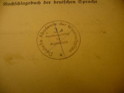 - (Preußische Akademie der Wissenschaften), Stempel: Ortsangabe; 'Deutsche Akademie der Wissenschaften - Forschungsinstitut für Mathematik'. 