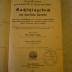  Ausführliches grammatisches-orthographisches Nachschlagebuch der deutschen Sprache unter steter Berücksichtigung der neuesten orthographischen Spezial-Wörterverzeichnisse der einzelnen deutschen Bundesstaaten, Österreichs und der Schweiz. Mit Einschluß der gebräuchlicheren Fremdwörter nebst deren Aussprache, Angabe der Silbentrennungen und der Interpunktionsregeln. (o.J.)