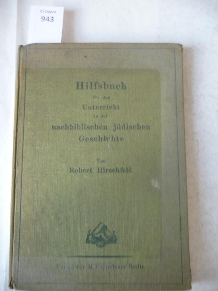  Hilfsbuch für den Unterricht in der nachbiblischen jüdischen Geschichte. (1927)