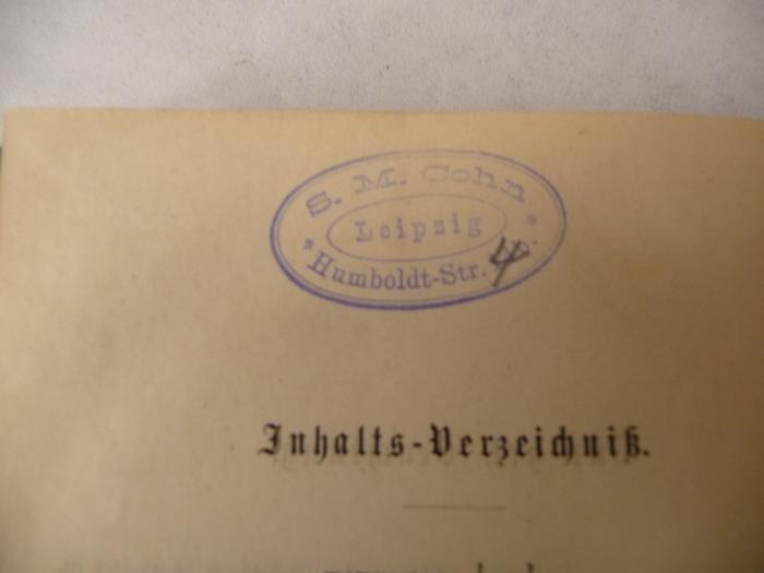 -, Stempel: Name, Ortsangabe; 'S.M. Cohn
Humboldstr. 14b/4
Leipzig'