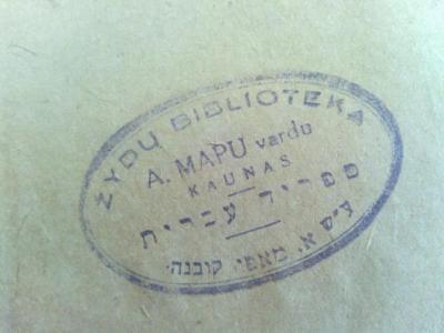 Asch1185 : שירי שלמה בן יהודה אבן גבירול

 (1924);- (Mapu, Avraham ), Stempel: Buchhändler; 'Žydu biblioteka
A. Mapu vardu
Kaunas
ספריה עברית
ע׳׳ש א. מאפו קובנה'. 