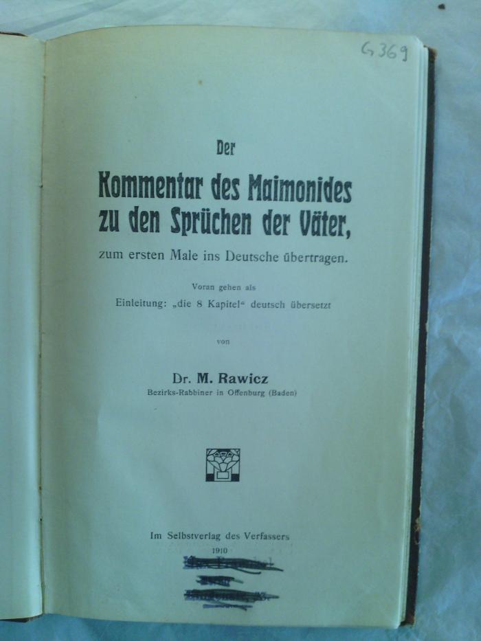 Asch2014 : Der Kommentar des Maimonides zu den Sprüchen der Väter : zum ersten Male ins Deutsche übertragen.  (1910)