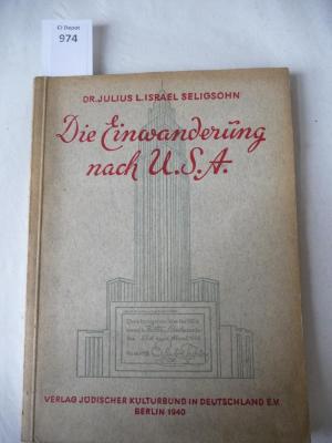  Die Einwanderung nach U.S.A. (1940)