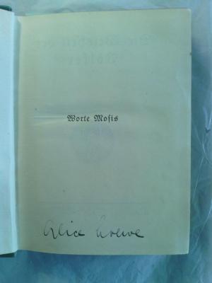 Asch2699 : Worte Mosis ([1913]);- (Hoewe, Alice), Von Hand: Autogramm; 'Alice Hoewe'. 