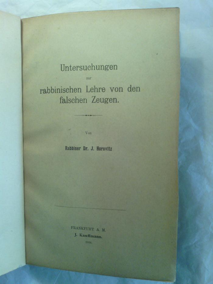 Asch2575 : Untersuchungen zur rabbinischen Lehre von den falschen Zeugen. (1914)