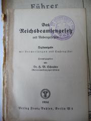  Das Reichsbeamten mit Nebengesetzen. Textausgabe mit Verweisungen und Sachregister. (1934)