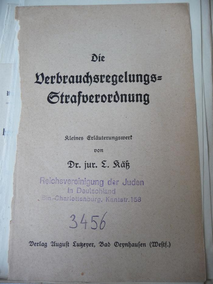  Die Verbrauchsregelungs-Strafverordnung. Kleines Erläuterungswerk. (k.A.)