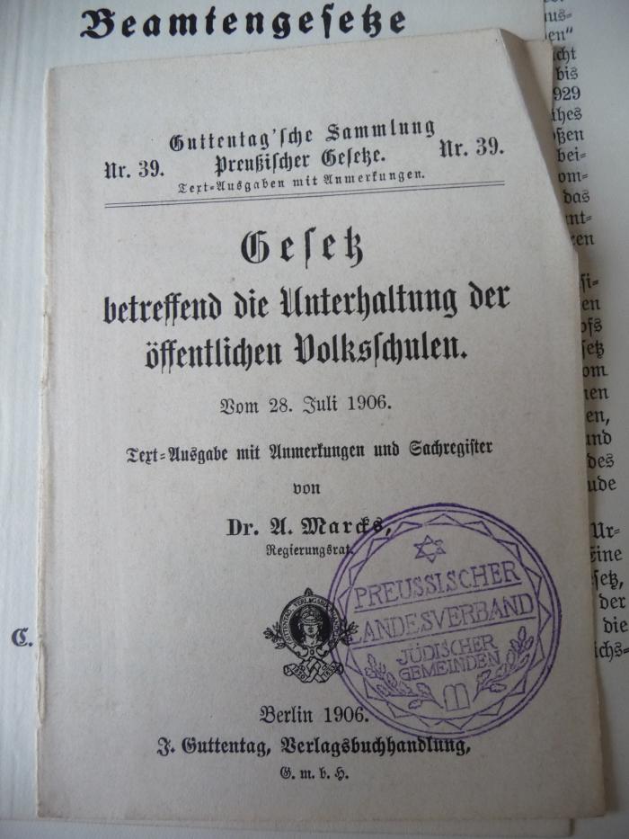  Gesetz betreffend der öffentlichen Volksschulen. Text Ausgabe mit Anmerkungen  und Schregister. (1906)