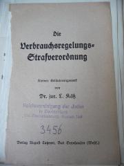  Die Verbrauchsregelungs-Strafverordnung. Kleines Erläuterungswerk. (k.A.)