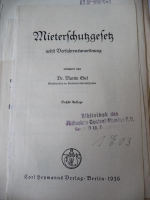  Mieterschutzgesetz nebst Verfahrensanordnung. (1936)