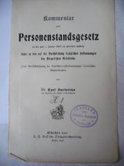  Kommentar zum Personenstandsgesetz in der vom 1. Januar 1900 geltenden Fassung sowie zu den auf die Eheschließung bezüglichen Bestimmungen des bürgelichen Gesetzbuchs unter Berücksichtigung der Ausführungsbestimmungen sämtlicher Bundesstaaten. (1902)