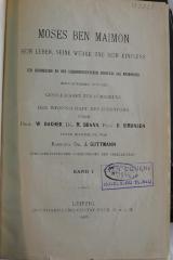 Asch4079 : Moses Ben Maimon : Sein Leben, seine Werke und sein Einfluss : zur Erinnerung an den siebenhundertsten Todestag des Maimonides  (1908)