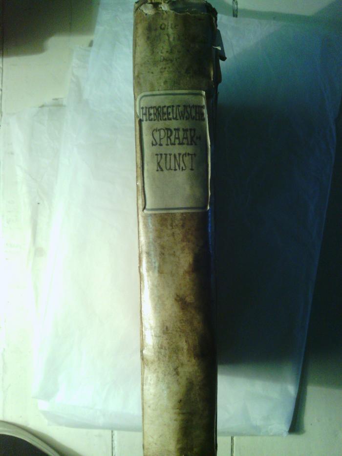 Asch3533 : מהר ישראל = De bruitschat Israels, of onderwys der Hebraeeuwsche spraak-kunst...

 (1741);- (unbekannt), Etikett: Notiz; 'Hebreeuwsche spraak-kunst'. 