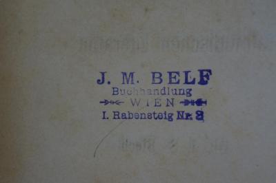 Asch4275 : Einblicke in die Geschichte der Entstehung der talmudischen Literatur.
 (1884);- (Belf, Joel Moses Buchhandlung), Stempel: Buchhändler, Ortsangabe; 'J.M. Belf
Buchhandlung
Wien
I. Rabensteig Nr. 2'. 