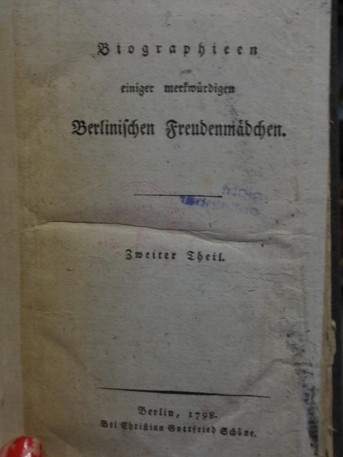 Ck  41 2: Biographieen einiger merckwürdiger Berlinischen Freudenmädchen : Zweiter Theil (1798);- (unbekannt), Von Hand: Nummer; '2'. 