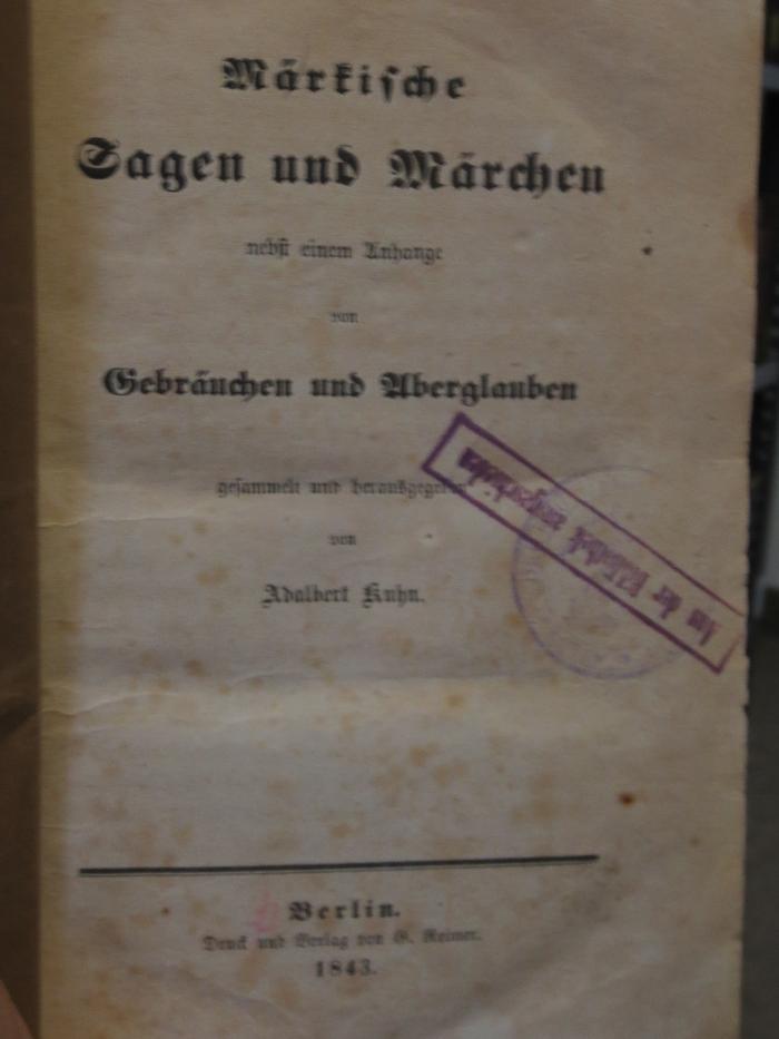 Ci  200: Märckische Sagen und Märchen nebst einem Anhange von Gebräuchen und Aberglauben (1843)