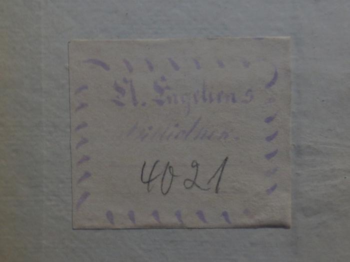 Ck  106: Anmerkungen und Wörterbuch zum Wigalois (1819);- (Engelien, August), Von Hand: Exemplarnummer; '4021'. 