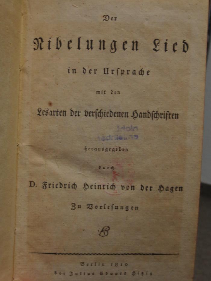 Ck  52: Der Nibelungen Lied in der Ursprache mit den Lesarten der verschiedenen Handschriften (1810)