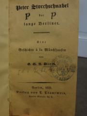 Cl  39: Peter Storchschnabel der lange Berliner : Eine Geschichte à la Münchhausen (1828)